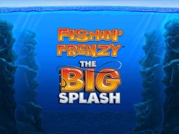 Fishin' Frenzy The Big Splash